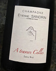Etienne Sandrin A Travers Celles Extra Brut Champagne NV